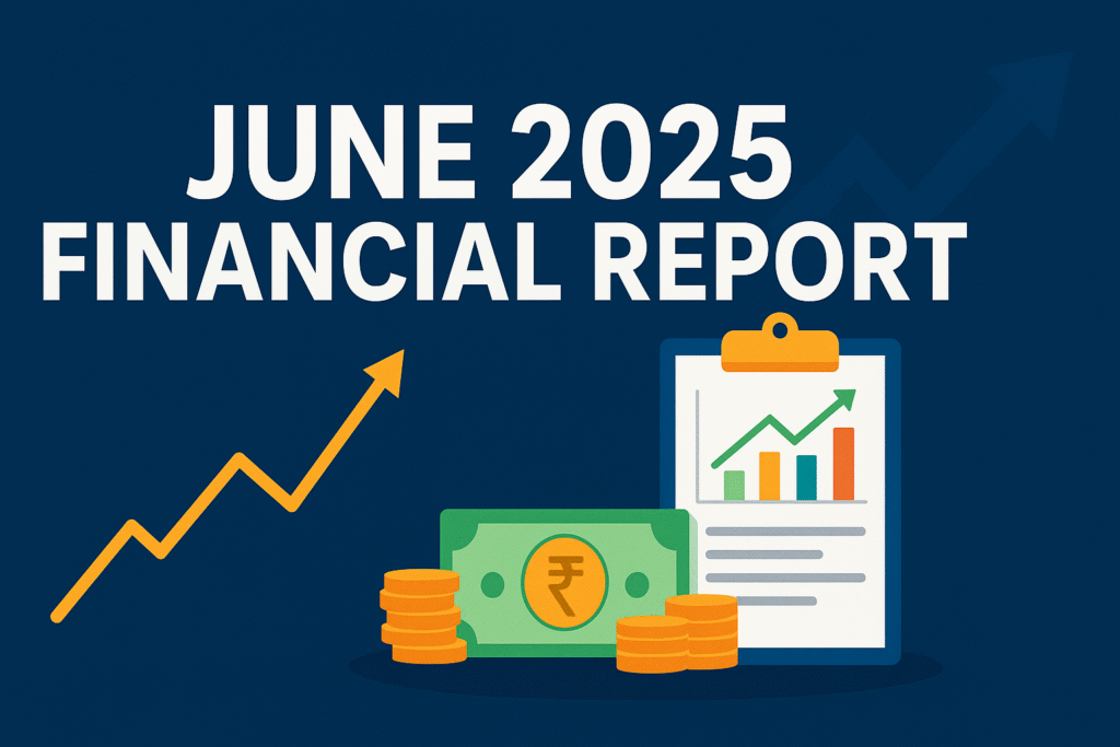 June 2025 finicial report
