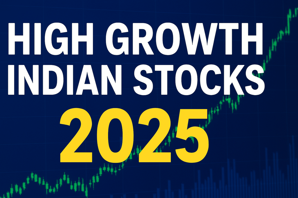 High growth Indian stocks