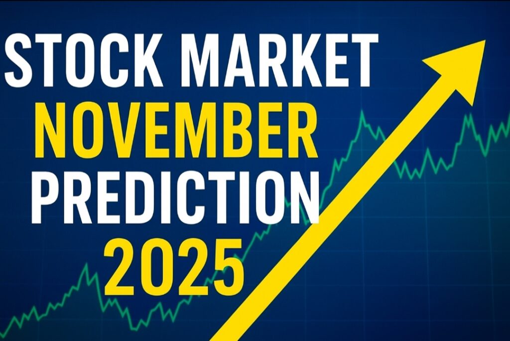 Stock market November prediction 2025, India stock market forecast November 2025, Nifty prediction November 2025, Sensex forecast November 2025, share market November outlook, Indian stock market trends 2025, November stock market news, stock market prediction India, best stocks November 2025 India, stock market analysis November, nifty trend November 2025, sensex trend November, FII data November 2025, DII activity November 2025, stock market rally 2025, market crash prediction 2025, buy the dip strategy 2025, investment tips November 2025, long term investing India, swing trading November, market correction 2025 India, best sectors November 2025, banking stocks India 2025, FMCG stocks India 2025, auto stocks prediction 2025, Infra stocks forecast 2025, consumer sector stocks 2025, EV stocks India 2025, nifty target November 2025, sensex target 2025, stock market guide India, stock market tips for beginners, Indian economy 2025, trading strategy November 2025, nifty support and resistance, market volatility November, stock market insights India, equity market forecast India, share market tips November, stock market blog India, stock investing India, market outlook November 2025, best shares to buy November 2025